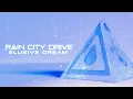 Download Lagu Rain City Drive - Elusive Dream (Official Visualizer)