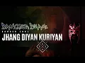 Download Lagu DangerDhami | Danger Zone | 4 - Jhang Diyan Kuriyan