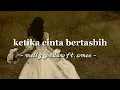ketika cinta bertasbih - melly goeslaw ft. amee (speed up songs)