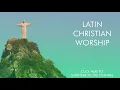 Latin Christian Worship
