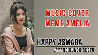 Download Happy Asmara - Layang Dungo Restu | LIRIK COVER MEME AMELIA MP3