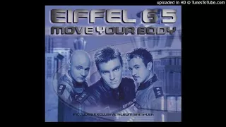 Eiffel 65 - Move Your Body (Audio)