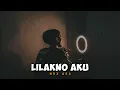 Download Lagu Tak tunggu tak enteni sliramu tanpo ngerti ( LILAKNO AKU - NDX AKA ) Cover By Amrii Aja