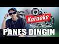 Download Lagu KARAOKE   PANES DINGIN   BAGUS PARIJATA