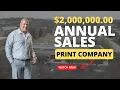 Tour Inside A Print Shop Generating Close To 2 Million Annually Only 3 Employees
