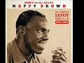 Don't Be Angry --- Nappy Brown