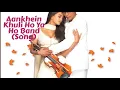 Download Lagu Aankhein Khuli Ho Ya Ho Band || Lata Mangeshkar || Udit Narayan