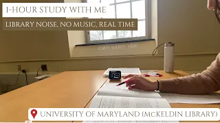 DEEP FOCUS LIBRARY STUDY at University of Maryland McKeldin Library 1-Hour No music