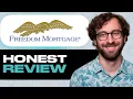 Freedom Mortgage Review - My Honest Experience Using This Website
