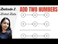 Leetcode 2 Add Two Numbers Add digits of two linked lists and return their sum Linked List