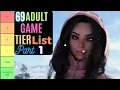 69 Adult Games Ranked Ultimate Tier List 2025 - Part 1