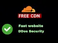 How to Speed Up and Protect your Website using Free CDN