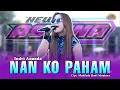 Download Lagu NAN KO PAHAM - INDRI ANANDA || NEW ASTINA Live Music SMEKTA AMERTA Nganjuk