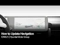 How to Update Hyundai Navigation IONIQ 5 Hyundai Motor Group