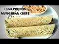 Lagu Mung Bean Crepe - Easy Vegan High Protein Healthy Breakfast Recipe