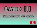 Download Lagu SHALLIPOPI - LAHO |||  ft Rema