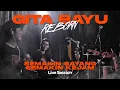 Download Lagu Semakin Sayang Semakin Kejam - Gita Bayu Reborn - Keyla {Live Session}