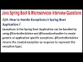 Java Spring Boot Microservices Interview Q19 How to Handle Exceptions in Spring Boot Application