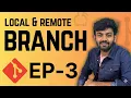 Local Remote Branches in Git Ep-3 of Git Full Course code io - Tamil