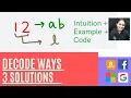 Leetcode Decode Ways Intuition Code Explanation