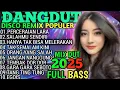 Download Lagu DISCO DANGDUT REMIX FULL BASS TERBARU 2025 ‼️ SPESIAL LAGU DANGDUT REMIX VIRAL TIKTOK