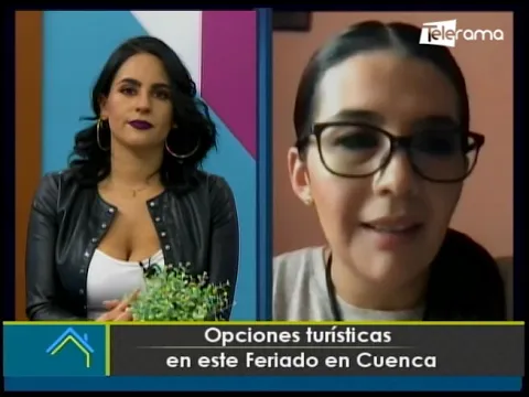 Opciones turísticas en este feriado en Cuenca