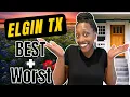 The TRUTH about Living in Elgin Texas