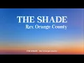 Download Lagu THE SHADE - Rex Orange County (Lirik Terjemah Indonesia)