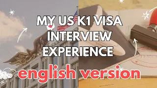 Download MY K1 VISA INTERVIEW EXPERIENCE (ENGLISH VERSION) 2024 Part 1 MP3