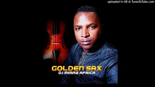 dj mimmz africa golden sax