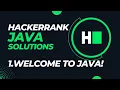 Hackerrank Java Solutions - Day 1 Welcome to java