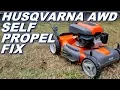 Husqvarna awd lawnmower self propel not working