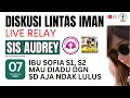 Download Lagu SIS AUDREY - DISKUSI LINTAS IMAN - LIVE STREAM 7 AGUSTUS 2025