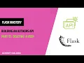 Flask Mastery Building an Authors API Deleting a User by Id