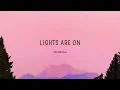 Tom Rosenthal - Lights Are On (Lyrics)