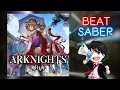 Download Lagu Beat Saber - Miss You [Arknights Soundtrack] - ZOEE