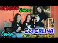 Download Lagu ESTERLINA // Cover STYLIST VOICE // Cipt : Ronni Pangaribuan