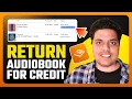 How to Return an book on Audible Get Credit Back