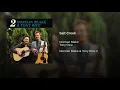 Salt Creek - Norman Blake & Tony Rice