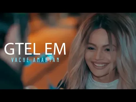 Download MP3 Vache Amaryan - Gtel Em // 2017  // Official Music Video //