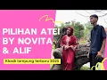 Lagu KLASIK LAMPUNG KREASI TERBARU | JUDUL LAGU: PILIHAN ATEI | cover by Novita \u0026 alif | cipt: lukmansyah