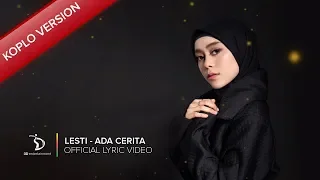 lesti ada cerita koplo version