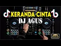 Download Lagu DJ AGUS KERANDA CINTA