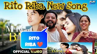 Download Meri Banogi Kya - Rito Riba Song Reaction | Prakriti P, Karan J | Rajat Nagpal | Anshul G | MP3