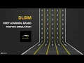 Dynamic Traffic Simulation Framework with Multi-resolution Modeling DLSIM-MRM