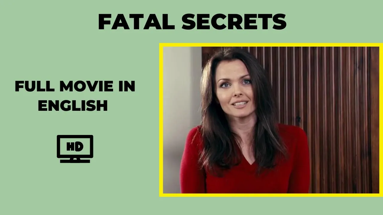 Fatal Secrets | Thriller | HD | Full Movie in English