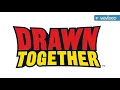Lagu Drawn Together: Season 3