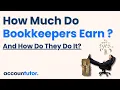 How Much Do Bookkeeper Earn And How Do They Do it
