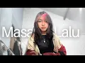 Lagu Masa lalu - Chaeroel (Cover by Raven)