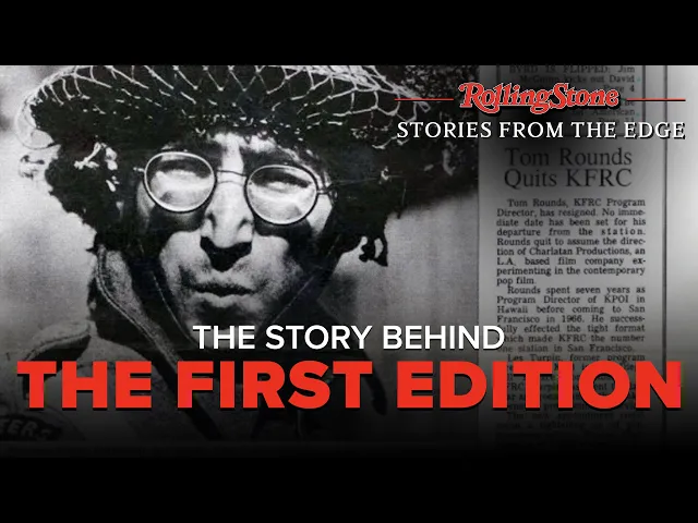 Behind the First Issue | Rolling Stone: Stories from the Edge